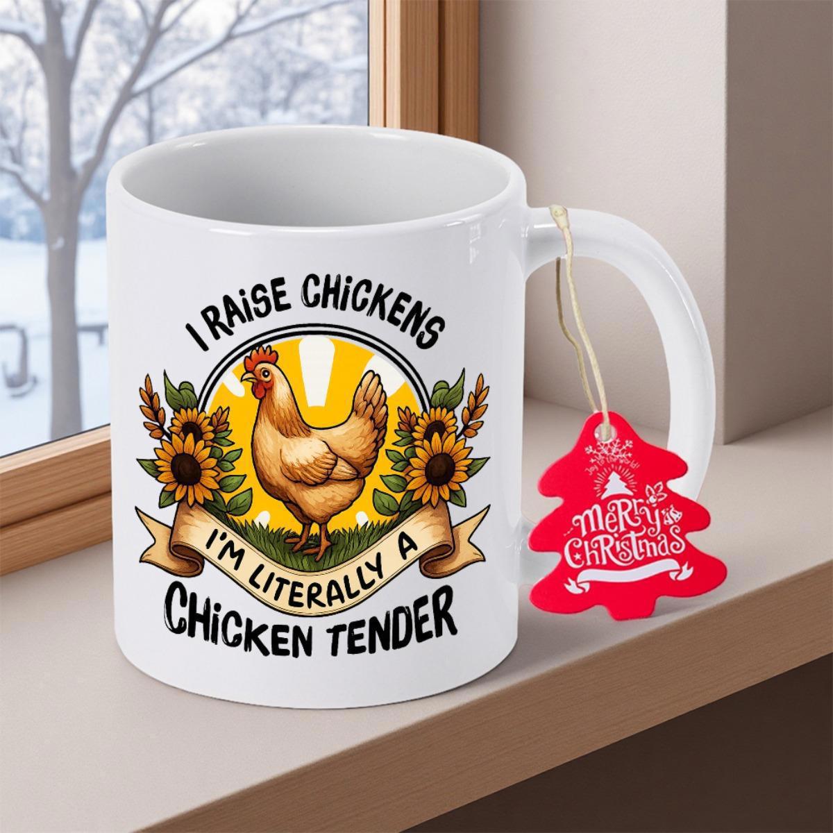 Tailorly White Ceramic 11 oz Mug - I Raise Chickens Im Literally A Chicken Tender Beautiful Sunburst Circle Flanked By Sunflowers And Golden Wheat Chicken