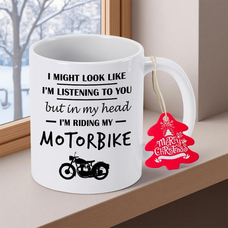Tailorly White Ceramic 11 oz Mug - I Might Look Like Im Listening To You But In My Head Im Riding My Motorbike Classic Vintage Silhouette With Two Wheels Parked On