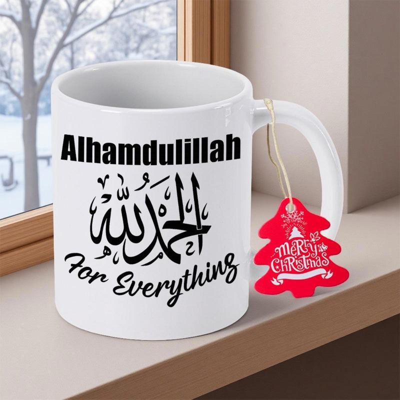 Tailorly White Ceramic 11 oz Mug - Alhamdulillah For Everything Elegant Traditional Black Arabic Calligraphy Script On Minimalist Ceramic Mug