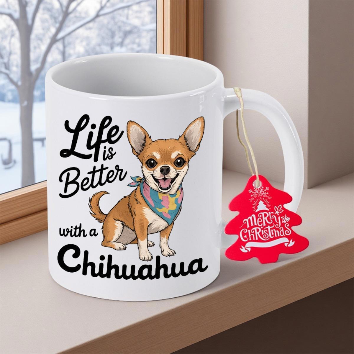 Tailorly White Ceramic 11 oz Mug - Life Is Better With A Chihuahua Cheerful Brown Dog Wearing A Colorful Star Patterned Bandana Chihuahua