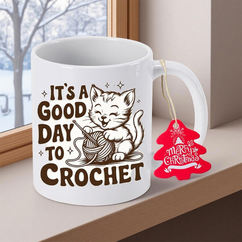 Tailorly White Ceramic 11 oz Mug - Its A Good Day To Crochet Adorable Cartoon Kitten Playing With Ball Of Yarn And Crochet Kitten