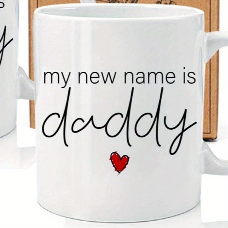 Tailorly White Ceramic 11 oz Mug - My New Name Is Daddy Minimalist Small Red Hand Drawn Centered Elegant Script Heart
