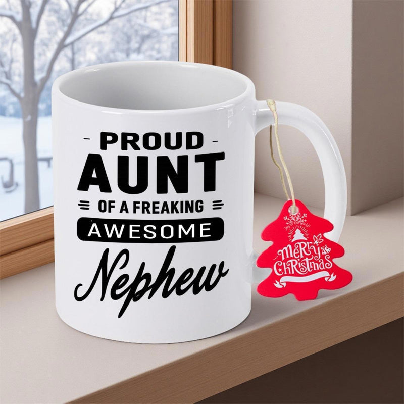 Tailorly White Ceramic 11 oz Mug - Proud Aunt Of A Freaking Awesome Nephew Minimalist Black Text Printed On Simple Plain