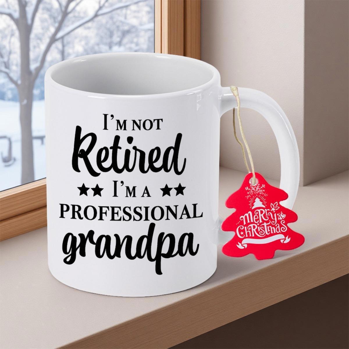 Tailorly White Ceramic 11 oz Mug - Im Not Retired Im A Professional Grandpa Classic Black Typography Featuring Elegant Script Font Surrounded By Minimalist Stars