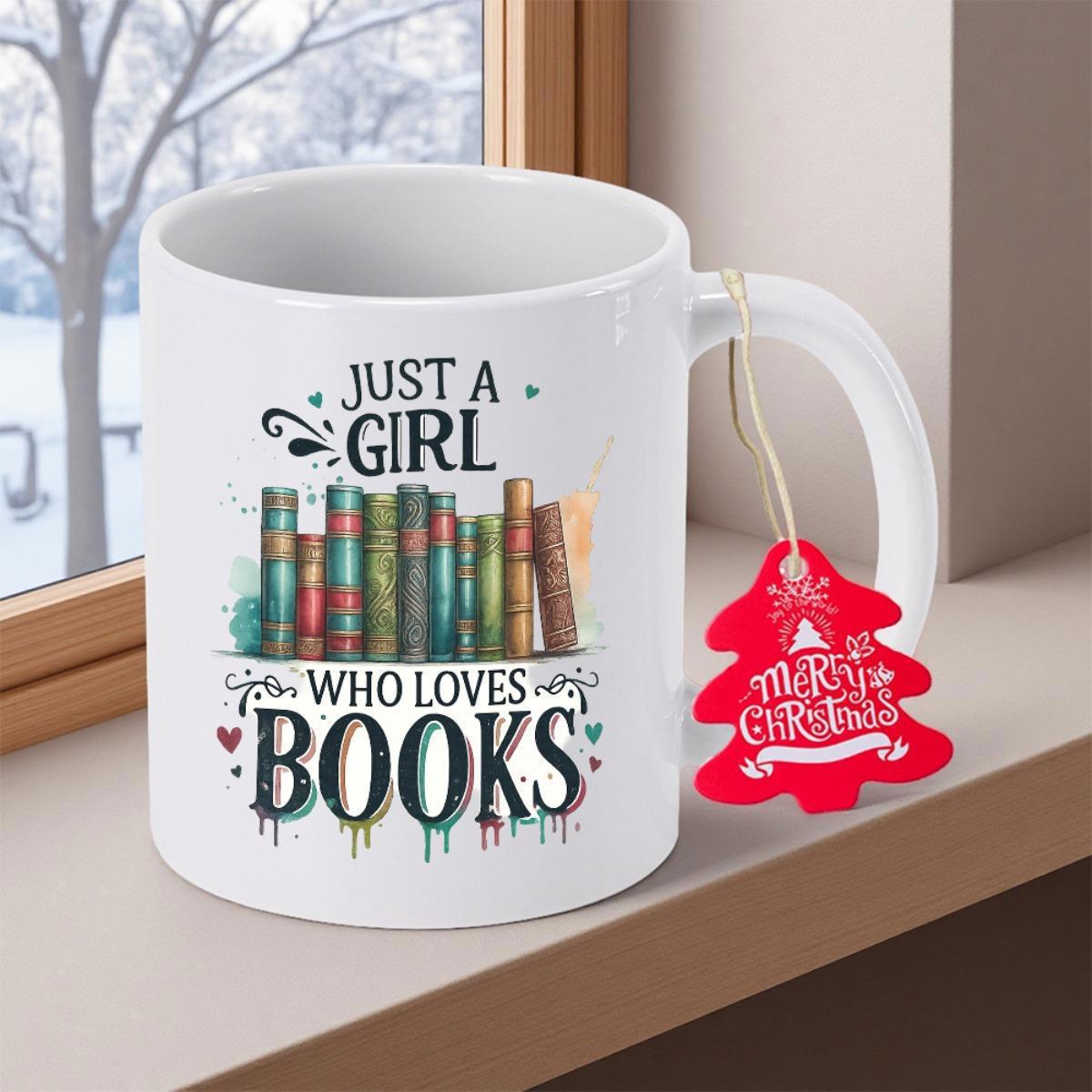 Tailorly White Ceramic 11 oz Mug - Just A Girl Who Loves Books Colorful Vintage Literature Stack Neatly Arranged In A Row Books