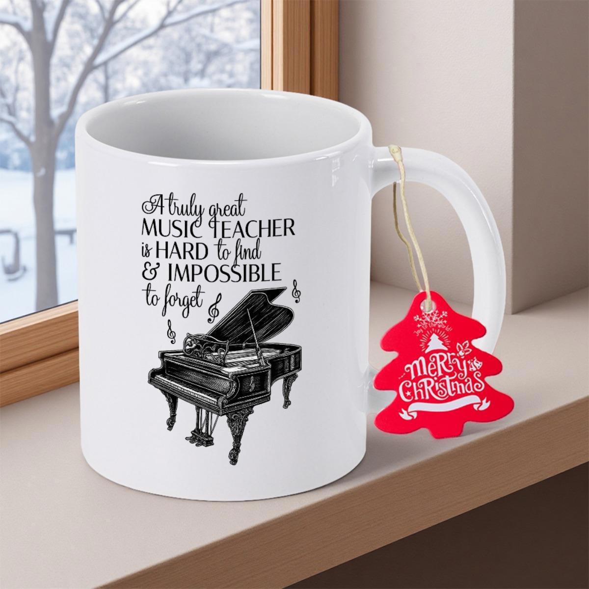 Tailorly White Ceramic 11 oz Mug - A Truly Great Music Teacher Is Hard To Find And Impossible To Forget Merry Christmas Elegant Artistic Musical Notes Above A