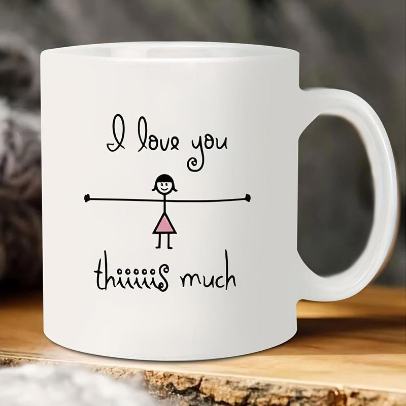 Tailorly White Ceramic 11 oz Mug - I Love You Thiiiiis Much Simple Hand Drawn Stick Figure Girl Spreading Her Arms Wide Mug