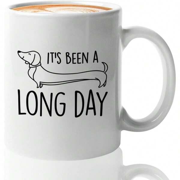 Tailorly White Ceramic 11 oz Mug - Its Been A Long Day Minimalist Black Line Drawing Of A Cute Stretched Dachshund