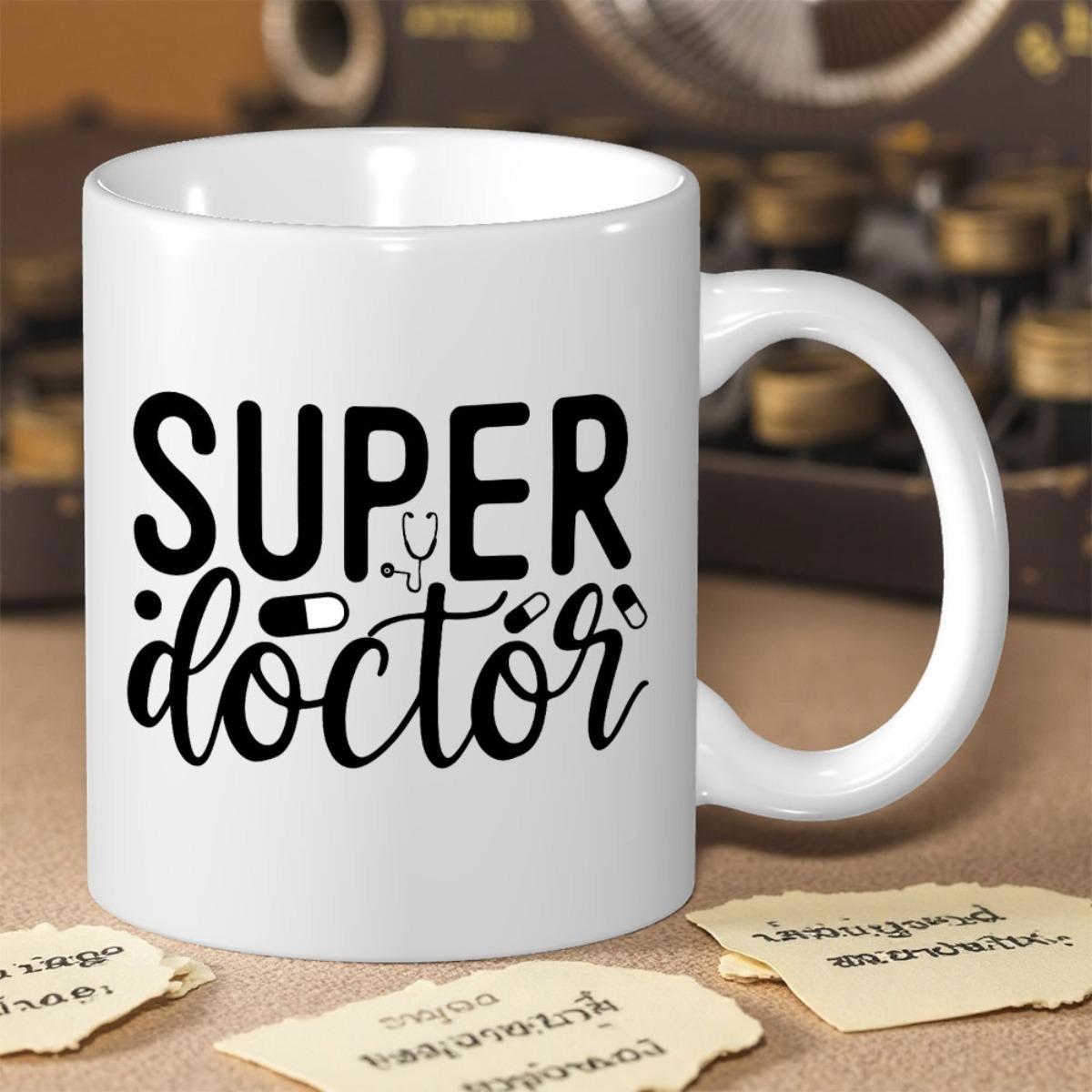 Tailorly White Ceramic 11 oz Mug - Super Doctor Professional Medical Themed Design Featuring Stethoscope And Small Medicine Pills Typography