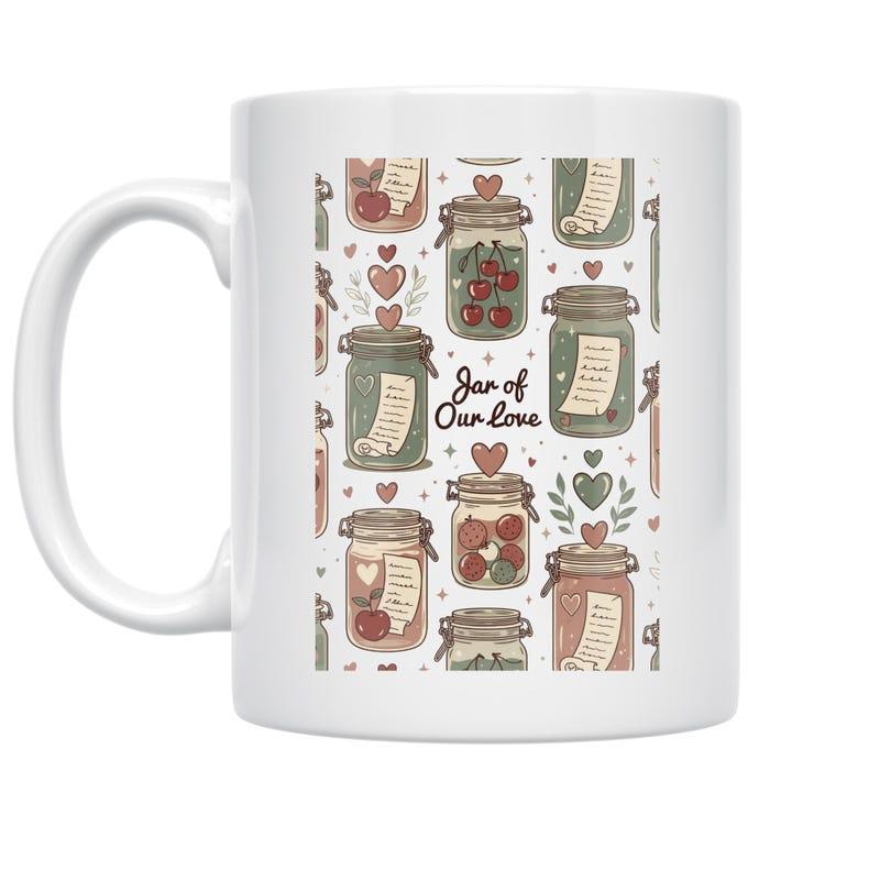 Tailorly White Ceramic 11 oz Mug - Jar Of Our Love Sweet Hand Drawn Jars Holding Romantic Letters Hearts And Cherries Jar