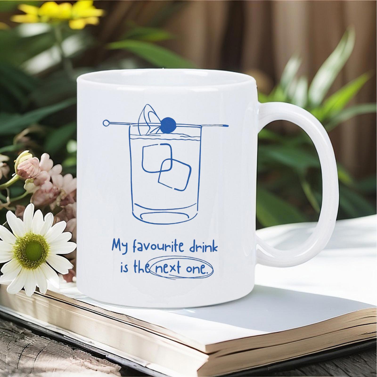 Tailorly White Ceramic 11 oz Mug - My Favourite Drink Is The Next One Minimalist Blue Line Art Illustration Depicting A Chilled Refreshing Beverage Drink