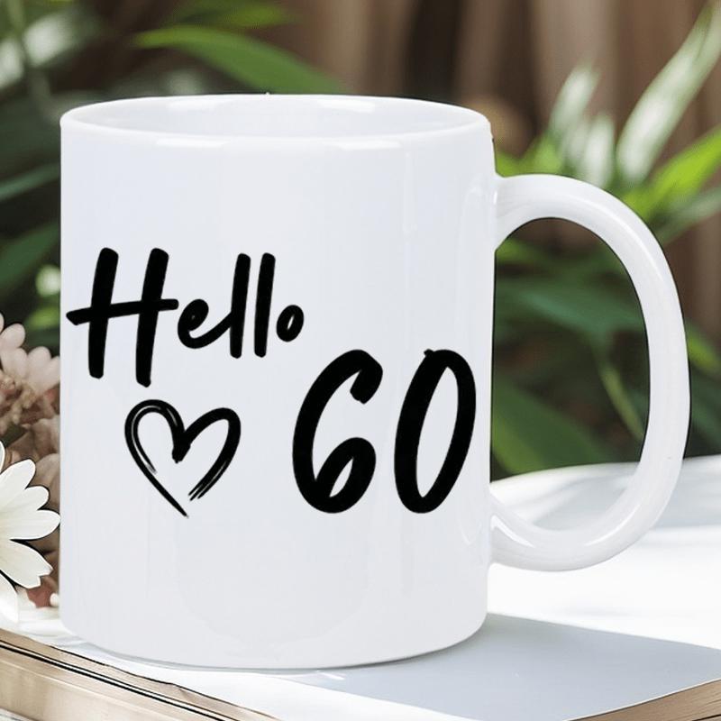 Tailorly White Ceramic 11 oz Mug - Hello 60 Minimalist Hand Drawn Brush Stroke Style With Celebratory Milestone Numbers Heart