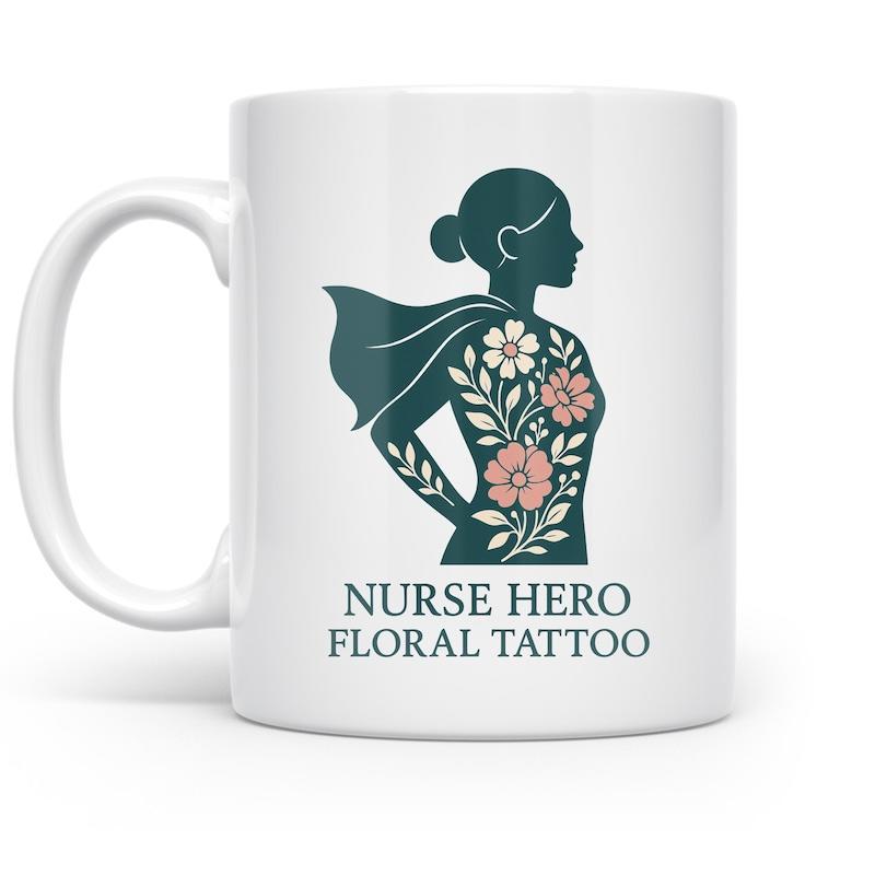 Tailorly White Ceramic 11 oz Mug - Nurse Hero Floral Tattoo Graceful Hero Silhouette Featuring Delicate Blooming Flowers Inside Her Body Nurse