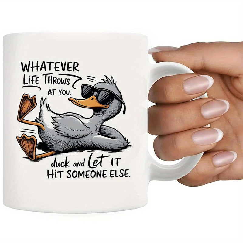 Tailorly White Ceramic 11 oz Mug - Whatever Life Throws At You Duck And Let It Hit Someone Else Chill Gray Reclining Cartoon Bird Wearing Trendy Black Sunglasses