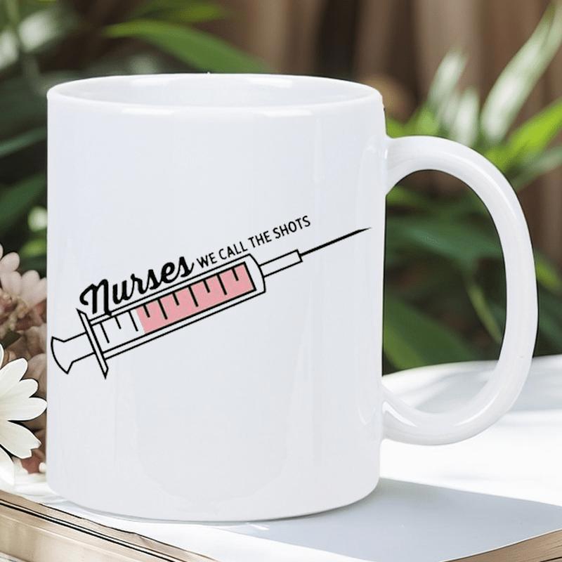 Tailorly White Ceramic 11 oz Mug - Nurses We Call The Shots Medical Illustration Filled With Pink Liquid Healthcare Professional Syringe