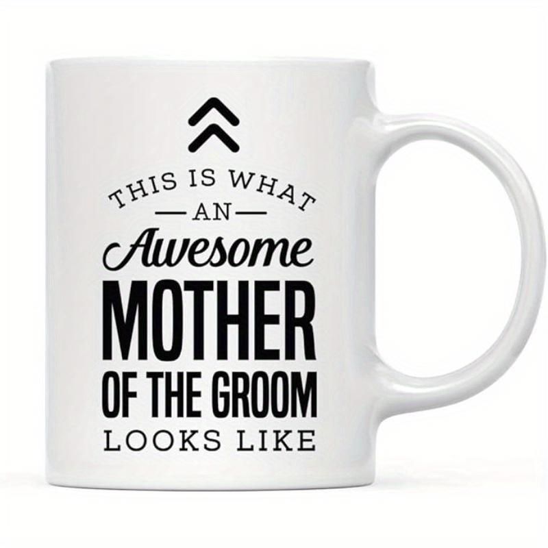 Tailorly White Ceramic 11 oz Mug - This Is What An Awesome Mother Of The Groom Looks Like Minimalist Bold Typography Decorated With A Symmetrical Double Chevron