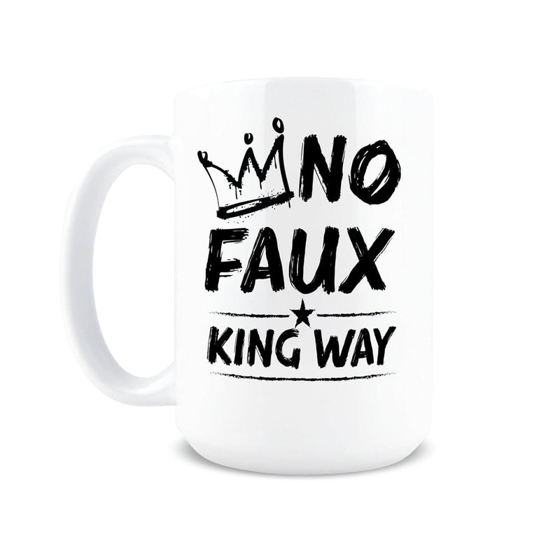 Tailorly White Ceramic 11 oz Mug - No Faux King Way Hand Drawn Sketch Style With Small Five Pointed Star Under Crown