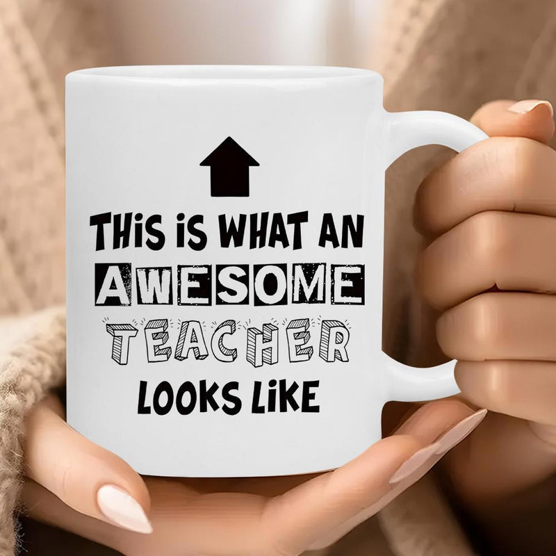 Tailorly White Ceramic 11 oz Mug - This Is What An Awesome Teacher Looks Like Simple Black Arrow Pointing Upwards On Polished Mug