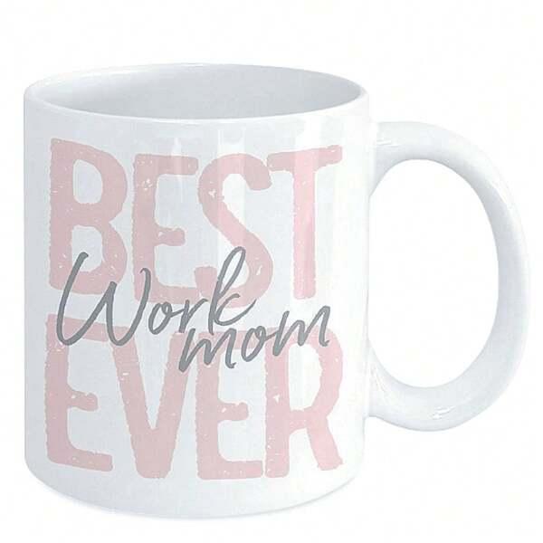 Tailorly White Ceramic 11 oz Mug - Best Work Mom Ever Minimalist Pink Block Letters With Elegant Grey Script Typography Mug