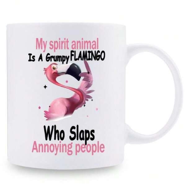 Tailorly White Ceramic 11 oz Mug - My Spirit Animal Is A Grumpy Flamingo Who Slaps Annoying People Vibrant Pink Feathers Showing Grumpy Expression Among Artistic