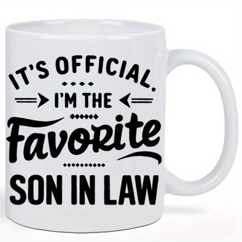 Tailorly White Ceramic 11 oz Mug - Its Official Im The Favorite Son In Law Minimalist Typographic Text Featuring Elegant Cursive Script Arrows And Dots Mug