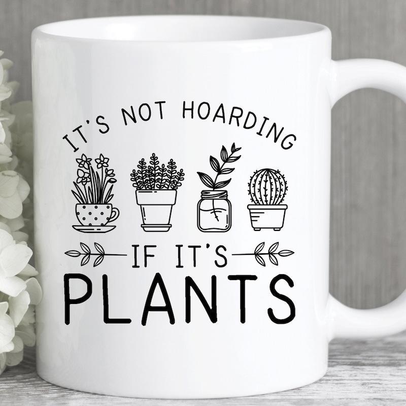 Tailorly White Ceramic 11 oz Mug - Its Not Hoarding If Its Plants Minimalist Line Art Sketching Of Various Potted Garden Greenery Plants