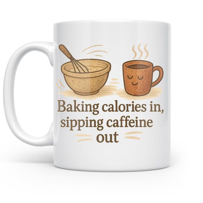 Tailorly White Ceramic 11 oz Mug - Baking Calories In Sipping Caffeine Out Cartoon Mixing Bowl With Whisk Beside Smiling Hot Coffee Cup Mug