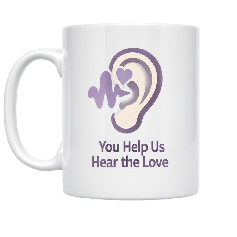 Tailorly White Ceramic 11 oz Mug - You Help Us Hear The Love Purple Stylized Human Ear Icon With Heart And Pulse Frequency Line Ear