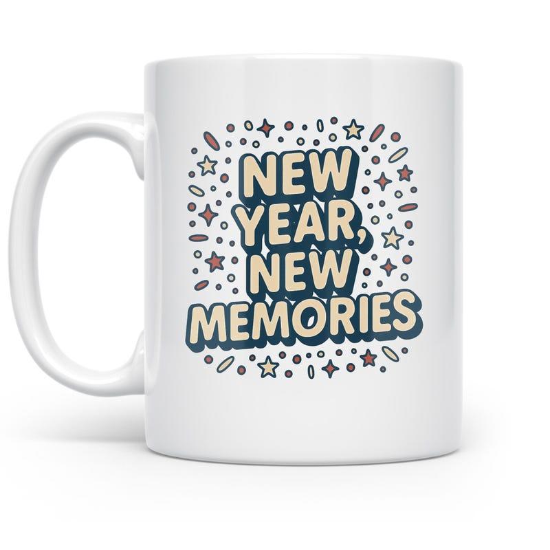 Tailorly White Ceramic 11 oz Mug - New Year New Memories Sparkling Festive Stars And Playful Dots Surrounding The Celebration Text Mug
