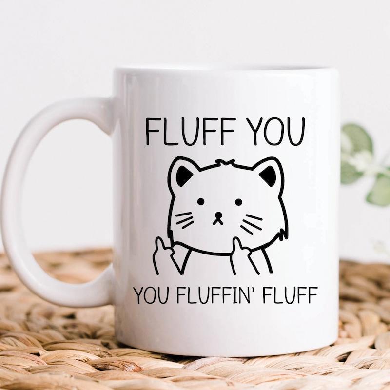 Tailorly White Ceramic 11 oz Mug - Fluff You You Fluffin Fluff Simple Minimalist Line Drawing Rude Cartoon Raising Paws Middle Fingers Cat