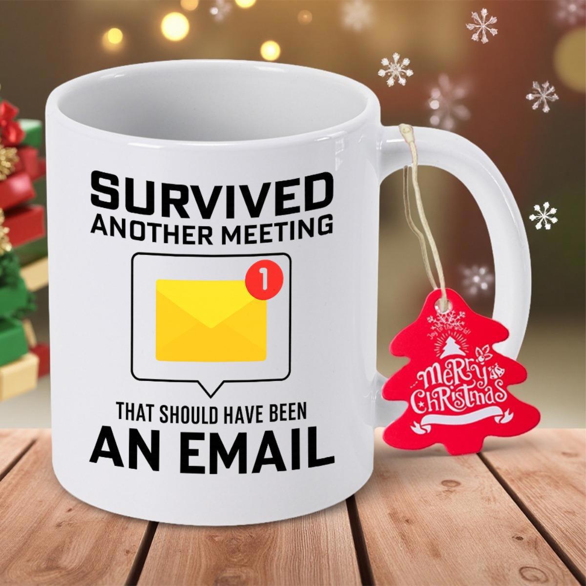 Tailorly White Ceramic 11 oz Mug - Survived Another Meeting That Should Have Been An Email Minimalist Yellow Envelope Icon With Red Notification Badge Inside