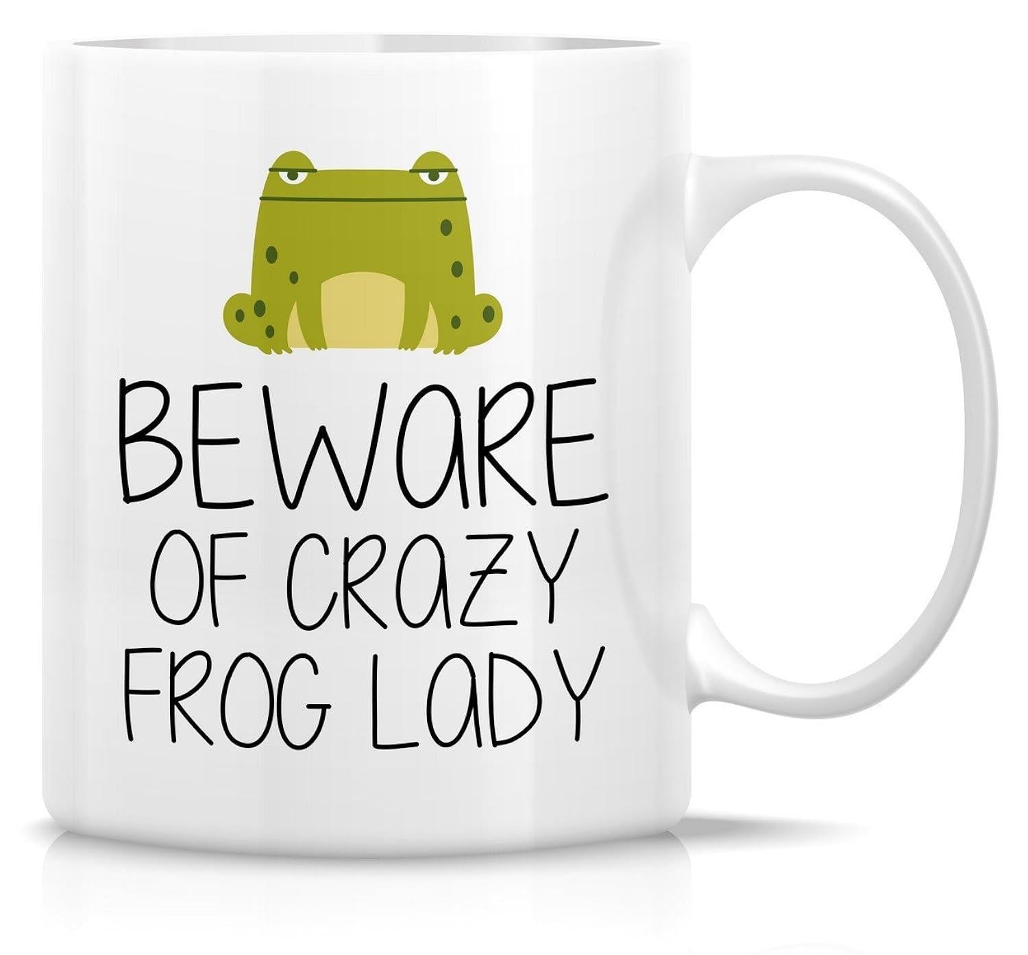 Tailorly White Ceramic 11 oz Mug - Beware Of Crazy Frog Lady Cute Green Spotted Amphibian Sitting Still On White Surface Frog