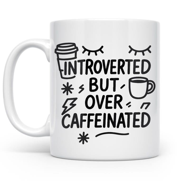 Tailorly White Ceramic 11 oz Mug - Introverted But Over Caffeinated Minimalist Black Line Icons Of Coffee Cups Lightning Bolts And Stars Mug