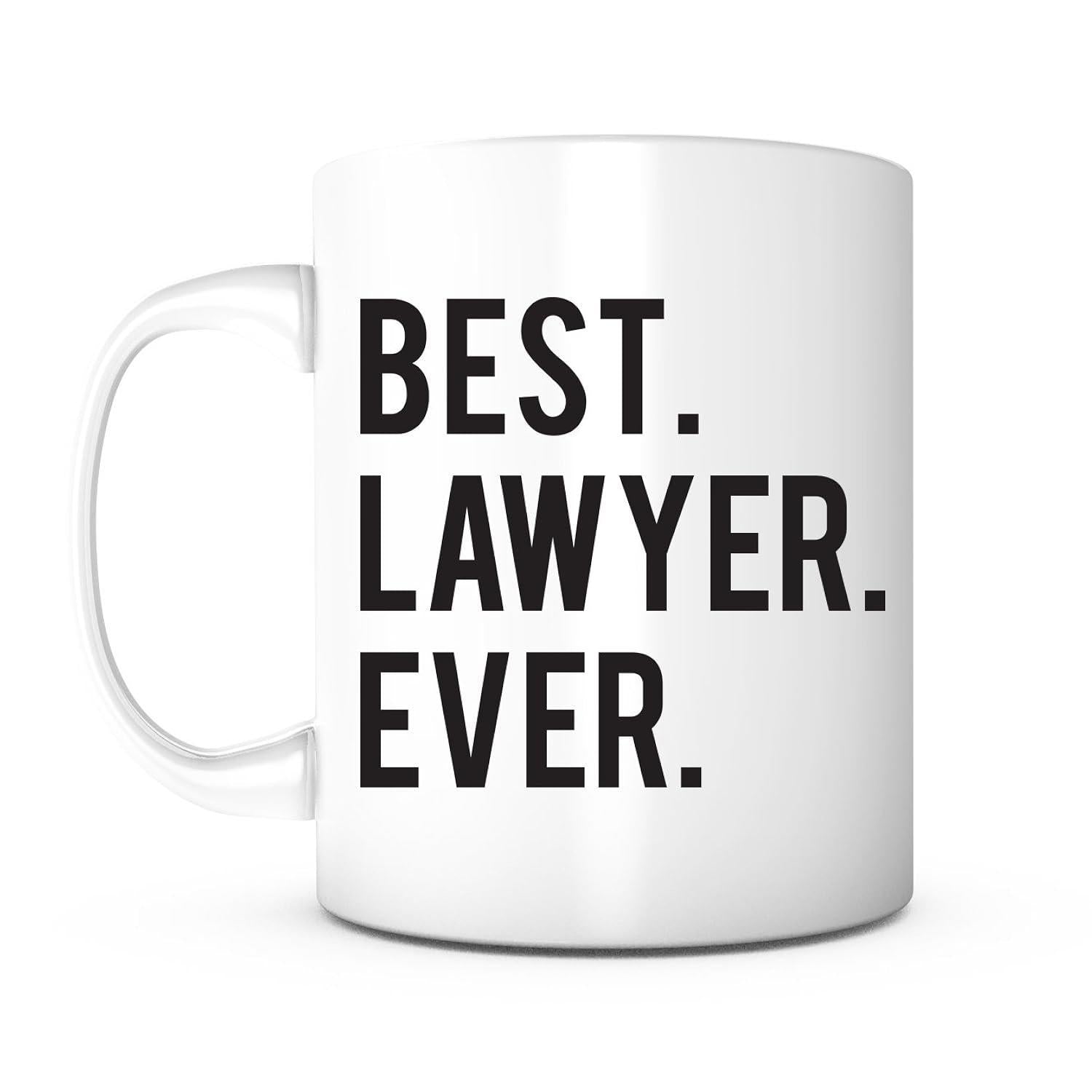 Tailorly White Ceramic 11 oz Mug - Best Lawyer Ever Minimalist Black Typography On A Smooth Glossy White Porcelain Surface Mug