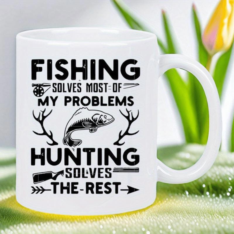 Tailorly White Ceramic 11 oz Mug - Fishing Solves Most Of My Problems Hunting Solves The Rest Rustic Silhouette Elements Featuring Antlers And A Jumping Wild Fish