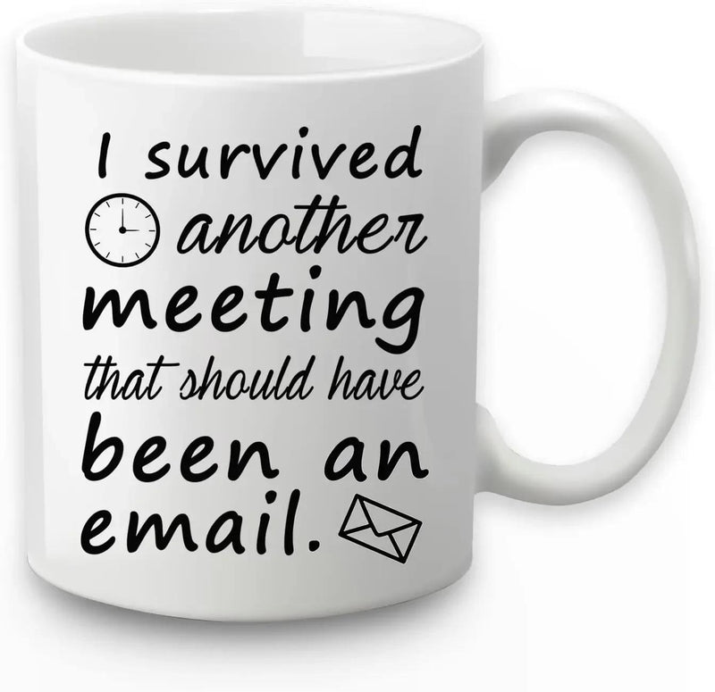 Tailorly White Ceramic 11 oz Mug - I Survived Another Meeting That Should Have Been An Email Simple Black Icons Featuring Round Wall Clock And Small Closed