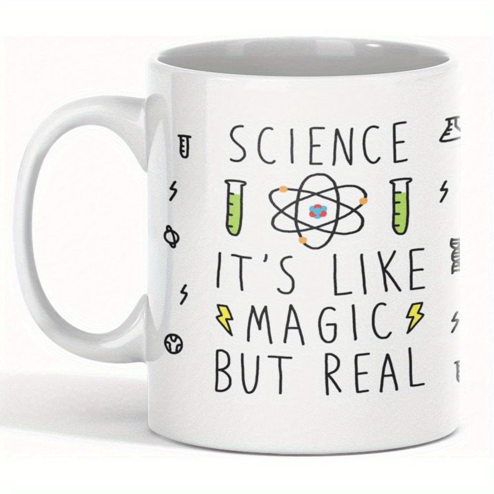 Tailorly White Ceramic 11 oz Mug - Science Its Like Magic But Real Artistic Scientific Symbols Among Beakers And Lightning Bolts Atom
