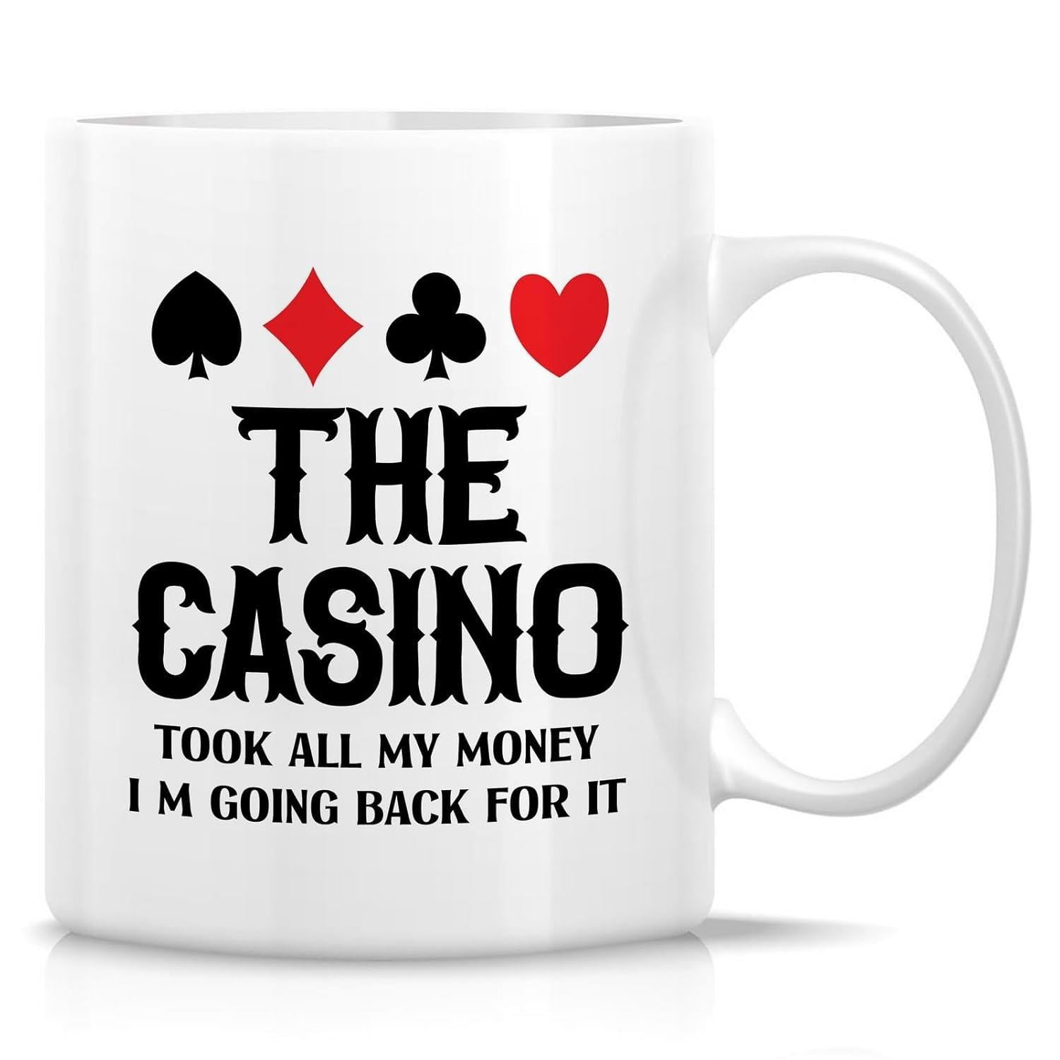 Tailorly White Ceramic 11 oz Mug - The Casino Took All My Money I M Going Back For It Stylized Black And Red Playing Card Suits Featuring Bold Western Font Mug