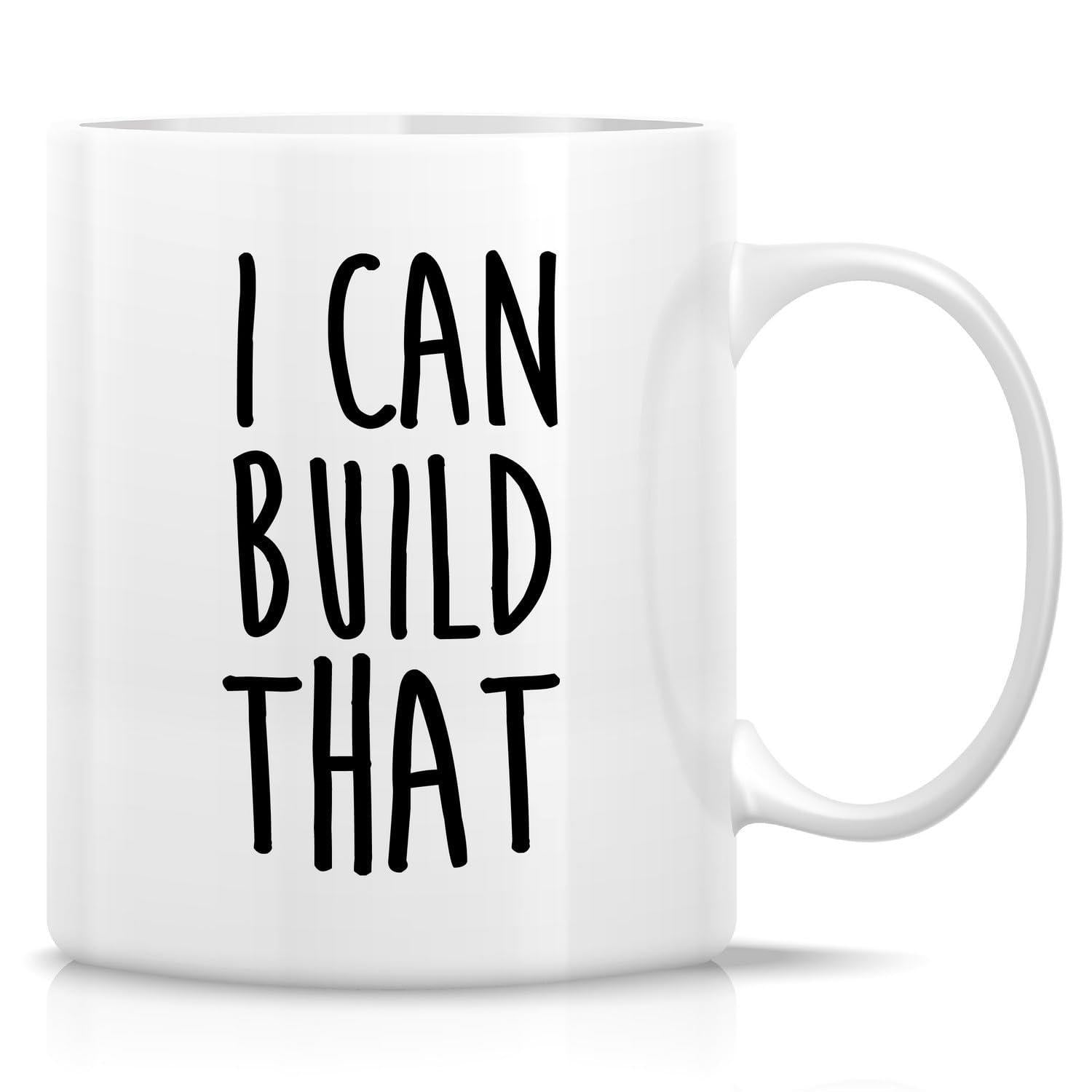 Tailorly White Ceramic 11 oz Mug - I Can Build That Minimalist White Ceramic Coffee Cup Featuring Bold Tall Hand Drawn Typography Mug