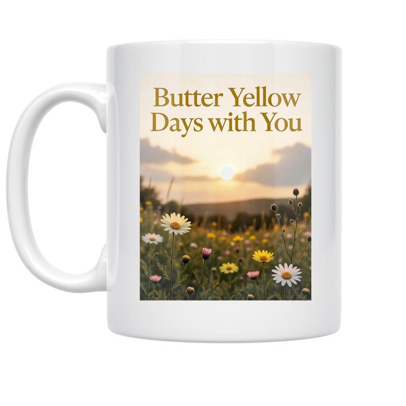 Tailorly White Ceramic 11 oz Mug - Butter Yellow Days With You Golden Sunset Over Wildflower Meadow With Blooming Daisies Under Soft Clouds Meadow