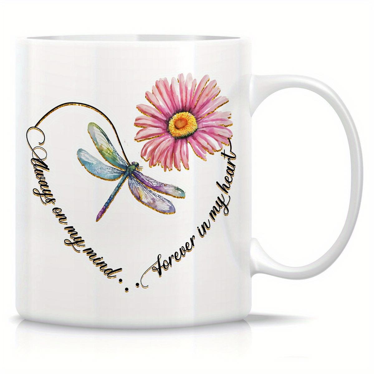 Tailorly White Ceramic 11 oz Mug - Always On My Mind Forever In My Heart Pink Daisy And Dragonfly Arranged Within A Swirling Floral Heart Dragonfly
