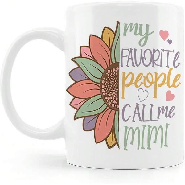 Tailorly White Ceramic 11 oz Mug - My Favorite People Call Me Mimi Colorful Artistic Half Sunflower With Delicate Hearts And Muted Tones Sunflower