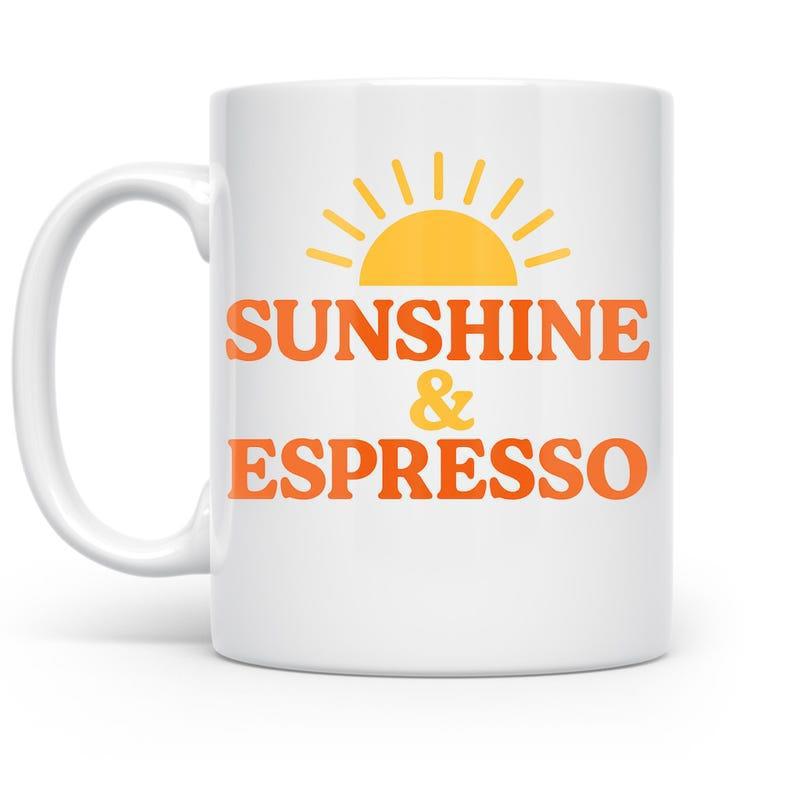Tailorly White Ceramic 11 oz Mug - Sunshine Espresso Radiant Yellow Sun Rising Above Vibrant Orange Bold Serif Typography Sun