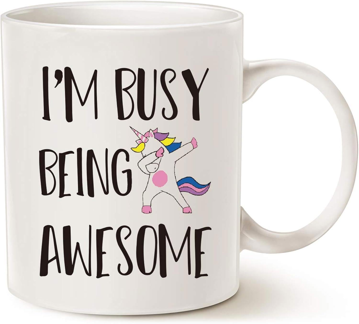 Tailorly White Ceramic 11 oz Mug - Im Busy Being Awesome Dabbing Cartoon Fantasy Creature With Colorful Mane And Magical Horn Unicorn