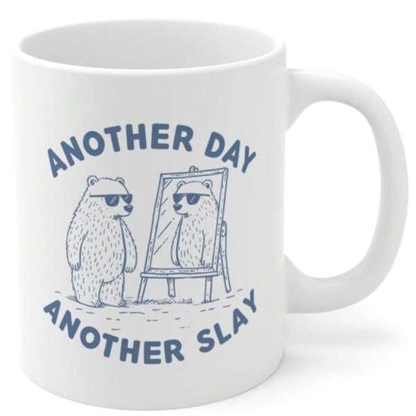 Tailorly White Ceramic 11 oz Mug - Another Day Another Slay Cool Line Art Animal Wearing Sunglasses In Mirror Bear