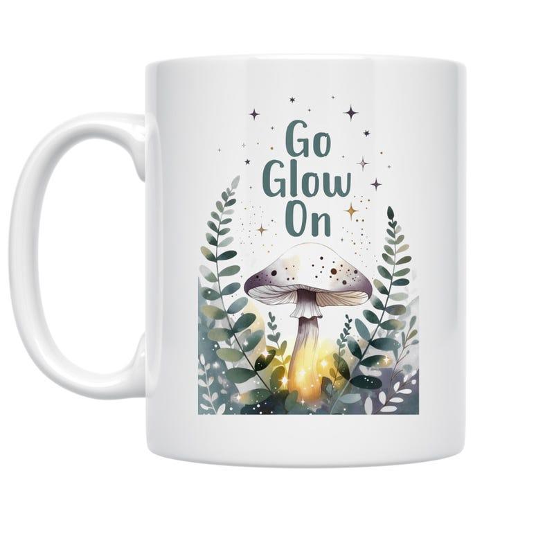 Tailorly White Ceramic 11 oz Mug - Go Glow On Enchanting Woodland Forest Scene Featuring A Glowing Magic Celestial Forest Mushroom