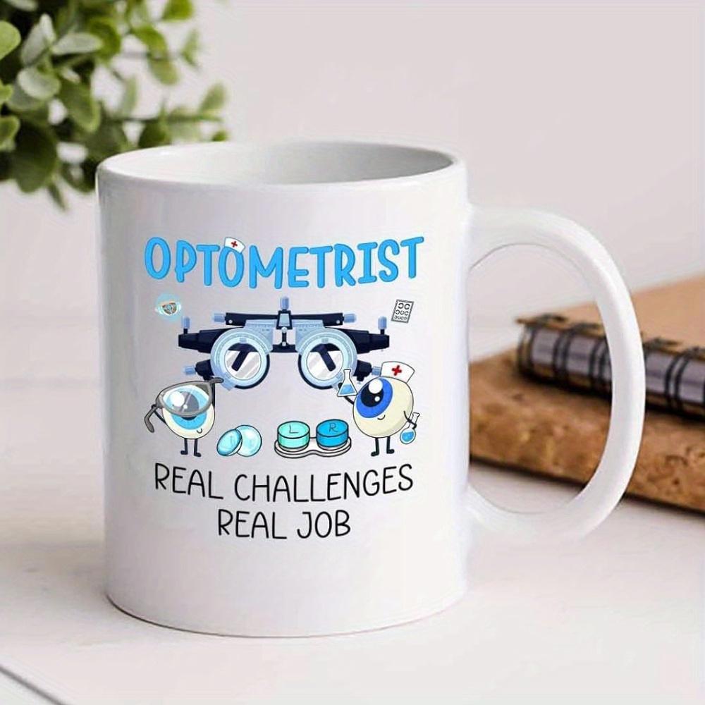 Tailorly White Ceramic 11 oz Mug - Optometrist Real Challenges Real Job Cute Cartoon Eyeballs Standing Near Professional Medical Vision Equipment Phoropter