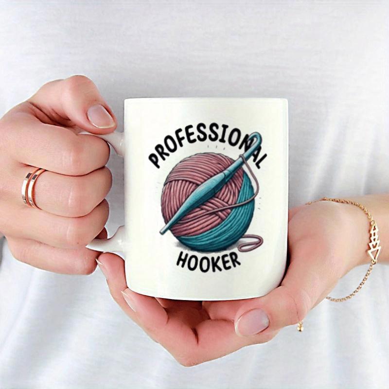 Tailorly White Ceramic 11 oz Mug - Professional Hooker Pink And Teal Crocheting Thread Ball With Piercing Metal Needle Yarn