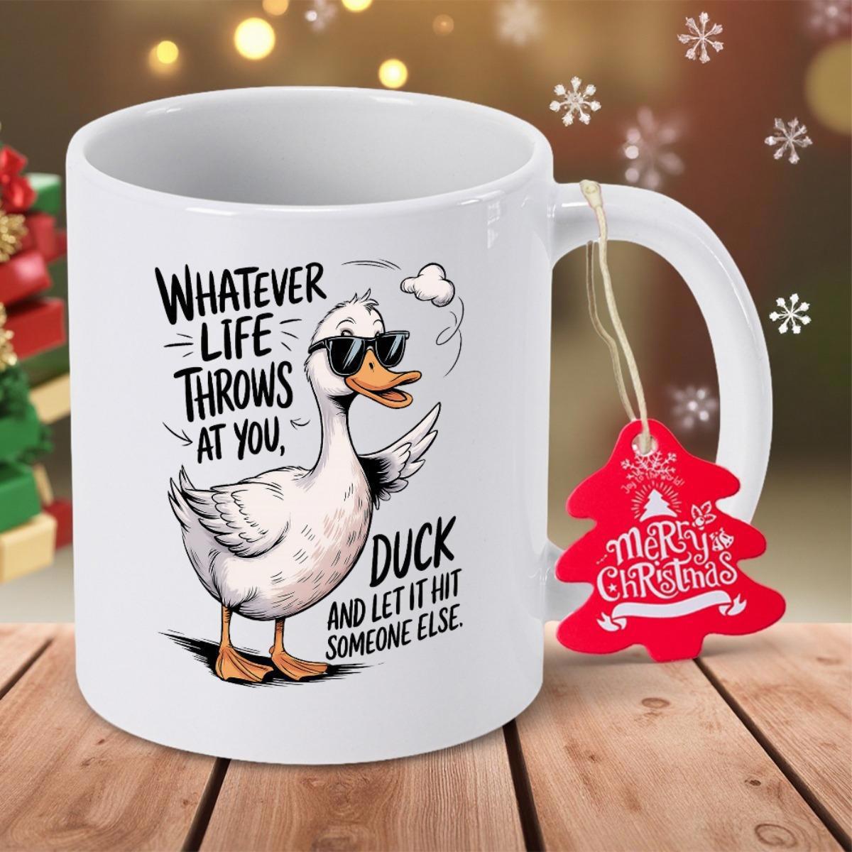 Tailorly White Ceramic 11 oz Mug - Whatever Life Throws At You Duck And Let It Hit Someone Else Merry Christmas Sassy Cartoon Bird Wearing Dark Sunglasses Standing