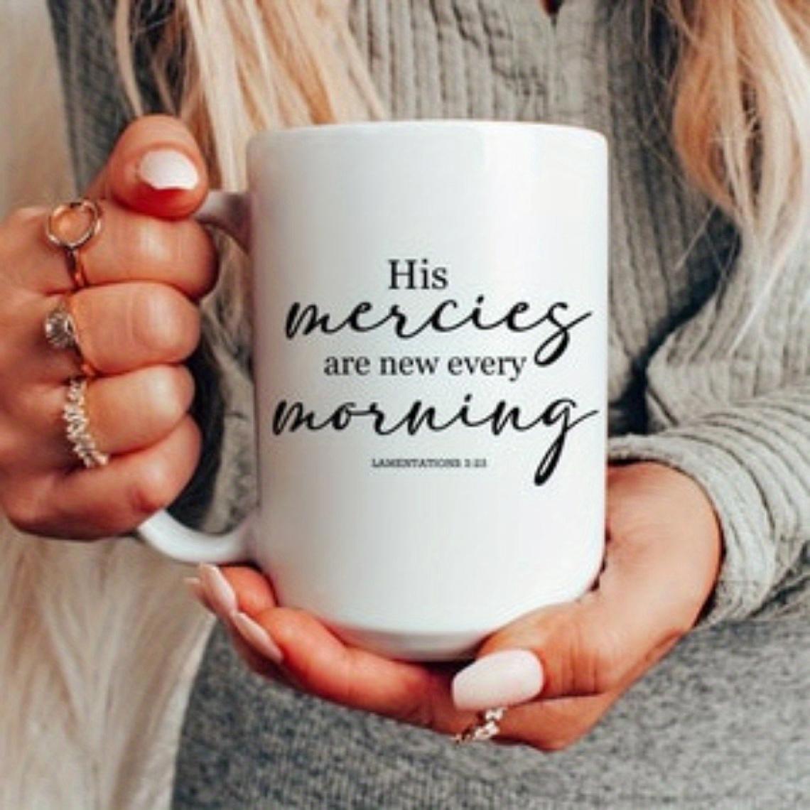 Tailorly White Ceramic 11 oz Mug - His Mercies Are New Every Morning Minimalist White Ceramic Coffee Vessel Held Gently By Elegant Female Hands Mug